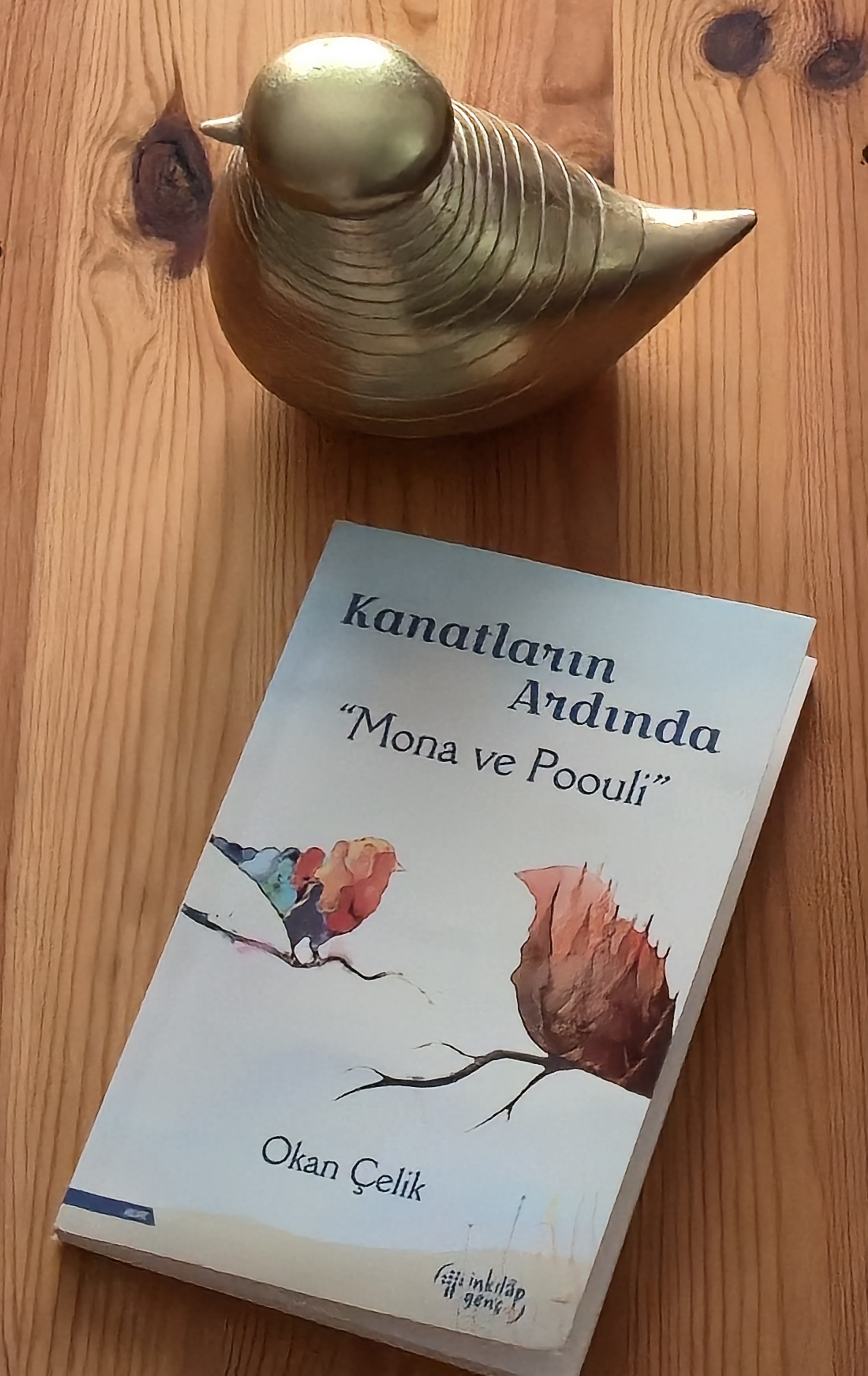 Kanatların Ardında ” Mona ve Poouli ” – Okan Çelik